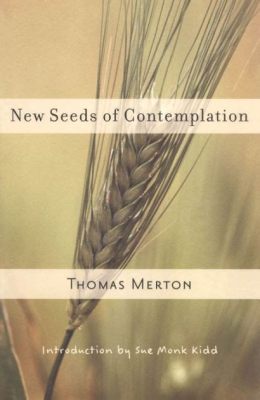  New Seeds of Contemplation: A Tapestry of Inner Stillness and Embodied Presence