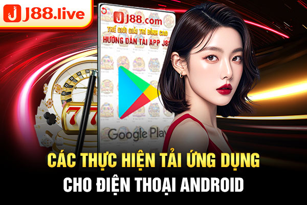 Các thực hiện tải ứng dụng cho điện thoại Android Các thực hiện tải ứng dụng cho điện thoại Android